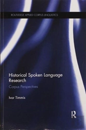 Historical Spoken Language Research
