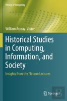 Historical Studies In Computing, Information, And Society