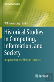 Historical Studies In Computing, Information, And Society