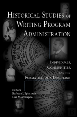 Bertrand.pt - Historical Studies Of Writing Program Administration