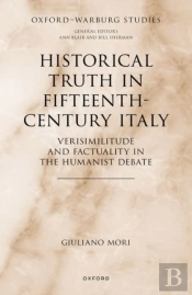 Historical Truth In Fifteenth-Century Italy