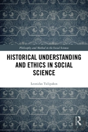 Historical Understanding And Ethics In Social Science