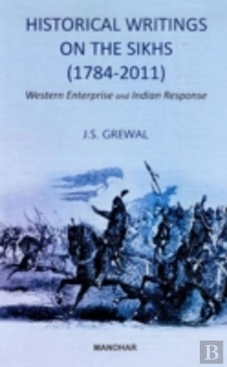 Bertrand.pt - Historical Writings On The Sikhs (1784-2011)