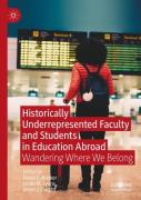 Historically Underrepresented Faculty And Students In Education Abroad