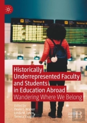 Historically Underrepresented Faculty And Students In Education Abroad