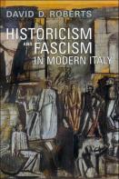 Historicism And Fascism In Modern Italy
