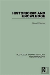 Historicism And Knowledge