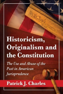 Bertrand.pt - Historicism, Originalism And The Constitution