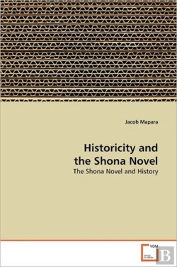 Bertrand.pt - Historicity And The Shona Novel