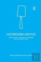 Historicizing Lifestyle