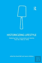 Historicizing Lifestyle