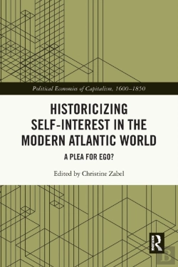 Bertrand.pt - Historicizing Self-Interest In The Modern Atlantic World