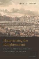 Historicizing The Enlightenment, Volume 1