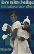 Histories And Stories From Chiapas