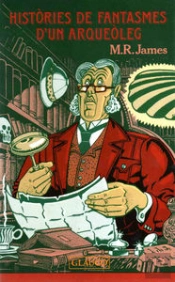 Histories De Fantasmes D'Un Arqueoleg