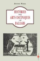 Històries De Les Arts Escèniques A Les Balears