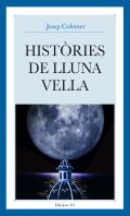Histories De Lluna Vella