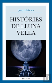 Histories De Lluna Vella