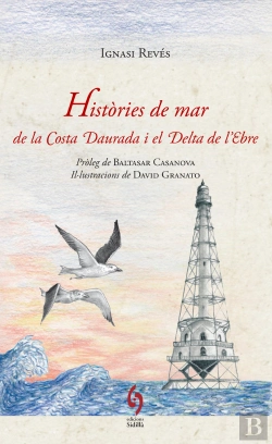 Bertrand.pt - Històries De Mar De La Costa Daurada I El Delta De L'Ebre