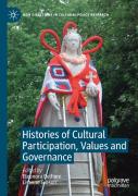 Histories Of Cultural Participation, Values And Governance