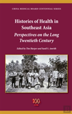 Bertrand.pt - Histories Of Health In Southeast Asia
