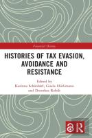 Histories Of Tax Evasion, Avoidance And Resistance