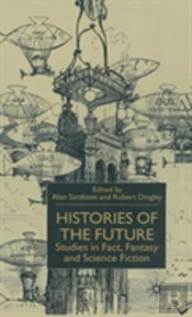 Histories Of The Future