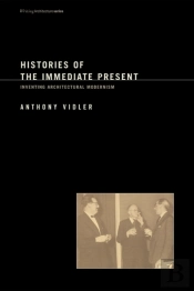 Histories Of The Immediate Present