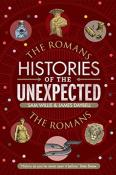 Histories Of The Unexpected: The Romans