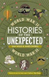 Histories Of The Unexpected: World War Ii