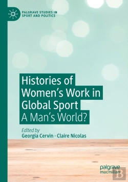 Bertrand.pt - Histories Of Women'S Work In Global Sport