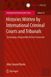 Histories Written By International Criminal Courts And Tribunals