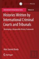 Histories Written By International Criminal Courts And Tribunals