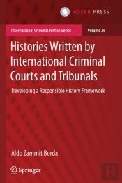 Histories Written By International Criminal Courts And Tribunals