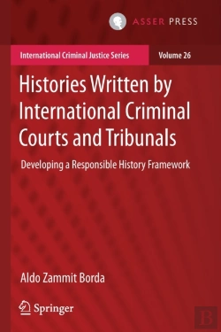 Bertrand.pt - Histories Written By International Criminal Courts And Tribunals