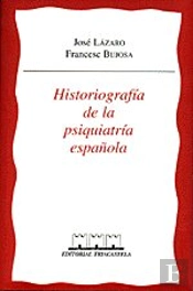 Historiograf¡A De La Psiquiatr¡A Espa¿Ola