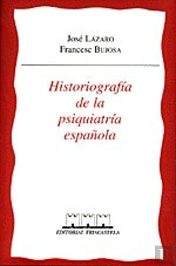 Bertrand.pt - Historiograf¡A De La Psiquiatr¡A Espa¿Ola