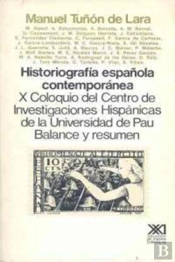 Bertrand.pt - Historiografía Española Contemporánea