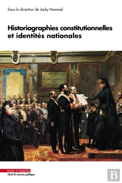 Bertrand.pt - Historiographies Constitutionnelles Et Identités Nationales