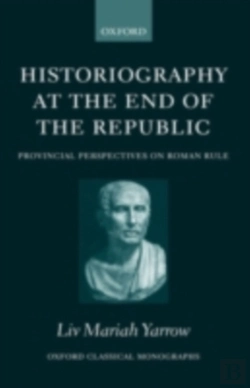 Bertrand.pt - Historiography At The End Of The Republic