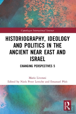 Bertrand.pt - Historiography, Ideology And Politics In The Ancient Near East And Israel