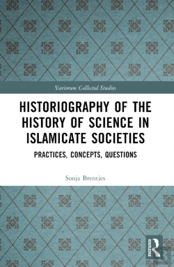 Bertrand.pt - Historiography Of The History Of Science In Islamicate Societies