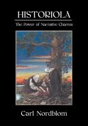 Historiola: The Power Of Narrative Charm