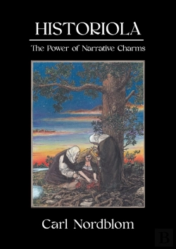 Bertrand.pt - Historiola: The Power Of Narrative Charm