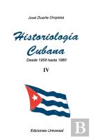 Historiologia Cubana Iv (1959-1980)