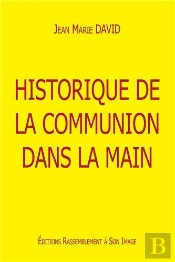 Historique De La Communion Dans La Main