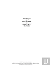 Historique Et Prospective Du Changement Planifie. T.1