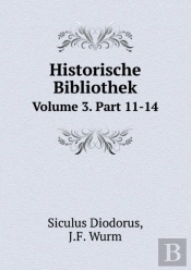 Historische Bibliothek Volume 3. Part 11-14
