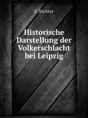 Historische Darstellung Der Volkerschlacht Bei Leipzig