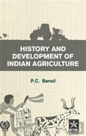 History And Development Of Indian Agriulture